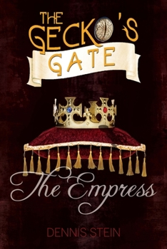 Paperback The Gecko's Gate: The Empress Book