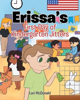Paperback Erissa's First Day of Kindergarten Jitters Book