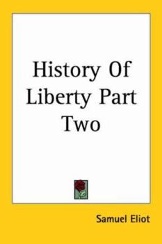 Paperback History Of Liberty Part Two Book