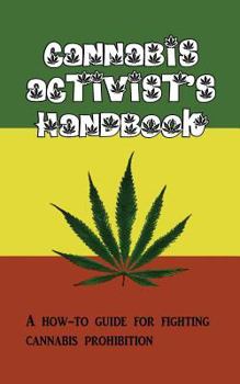 Paperback Cannabis Activist's Handbook Book
