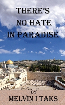 Paperback There's No Hate In Paradise Book