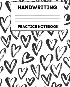 Handwriting Practice  Notebook: Homework Black Hearts Book Notepad Notebook Composition and Journal Gratitude Dot Diary