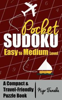 Paperback Pocket Sudoku: Easy to Medium Level - A Compact & Travel-Friendly Puzzle Book