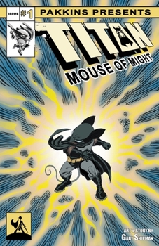 Paperback Titan Mouse of Might Issue #1 Book