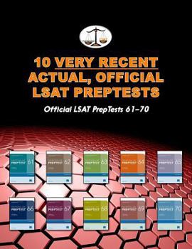 Paperback 10 Very Recent Actual, Official LSAT PrepTests: Official LSAT PrepTests 61-70 (Cambridge LSAT) Book