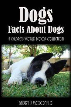 Paperback Dogs: Amazing Pictures And Fun Facts Book About Dogs Book