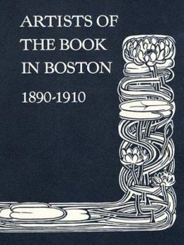 Paperback Artists of the Book in Boston, 1890-1910 Book