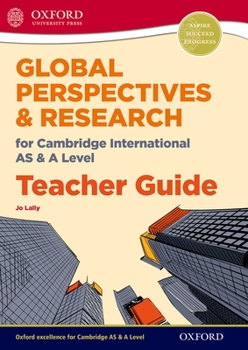 Paperback Global Perspectives for Cambridge International as & a Level Teacher Guide Book
