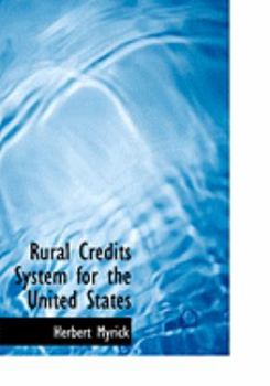 Paperback Rural Credits System for the United States [Large Print] Book