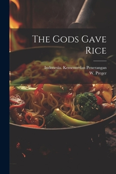 Paperback The Gods Gave Rice Book