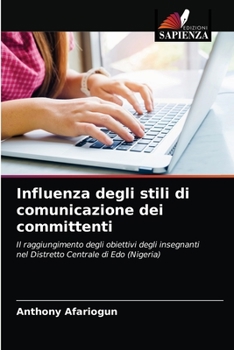 Paperback Influenza degli stili di comunicazione dei committenti [Italian] Book