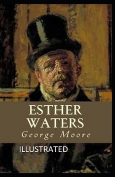 Paperback Esther Waters Illustrated Book