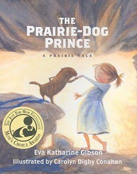 Hardcover The Prairie-Dog Prince Book