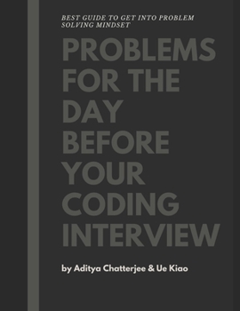 Paperback Problems for the day before your coding interview Book