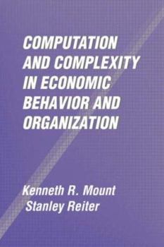 Paperback Computation and Complexity in Economic Behavior and Organization Book