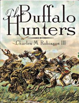 Paperback The Buffalo Hunters Book