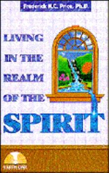 Paperback Living in the Realm of Spirit: Book