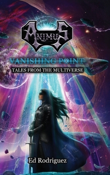 Animus - Vanishing Point: Tales from the Multiverse