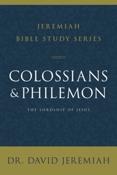 Paperback Colossians and Philemon: The Lordship of Jesus Book