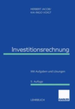 Paperback Investitionsrechnung: Mit Aufgaben Und Lösungen [German] Book