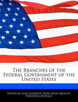 Paperback The Branches of the Federal Government of the United States Book