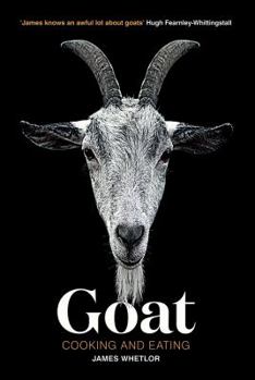 Hardcover Goat: Cooking and Eating Book