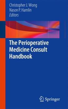 Paperback The Perioperative Medicine Consult Handbook Book