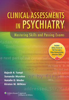 Paperback Clinical Assessments in Psychiatry: Mastering Skills and Passing Exams Book