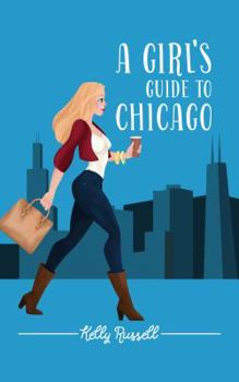 Paperback A Girl's Guide to Chicago Book