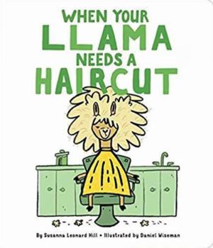 When Your Llama Needs a Haircut : Bookroo Special Edition