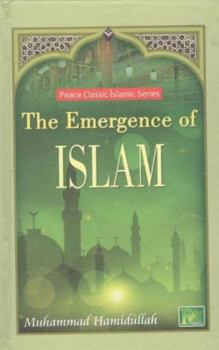 Hardcover The Emergence of Islam Book