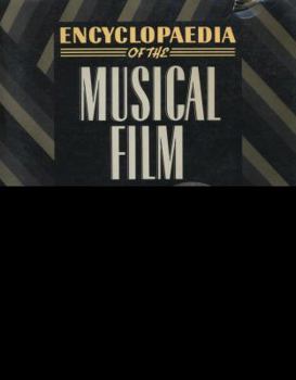 Paperback Encyclopaedia of the Musical Film Book