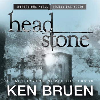 Headstone - Book #9 of the Jack Taylor