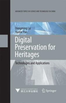 Hardcover Digital Preservation for Heritages: Technologies and Applications Book