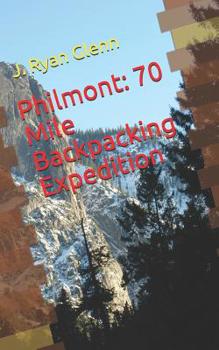 Paperback Philmont: 70 Mile Backpacking Expedition Book