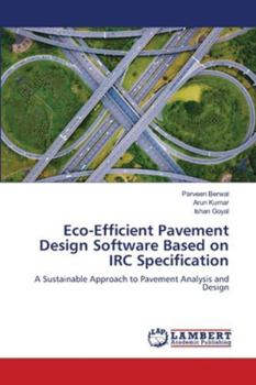 Eco-Efficient Pavement Design Software Based on IRC Specification