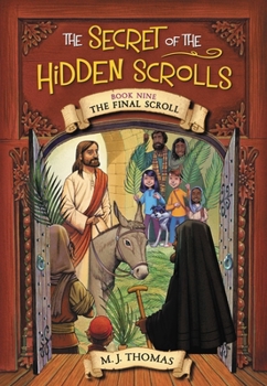 Paperback The Secret of the Hidden Scrolls: The Final Scroll, Book 9 Book