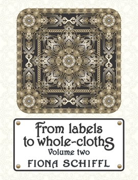 Paperback From labels to whole-cloths: Volume two Book
