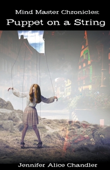 Paperback Mind Master Chronicles: Puppet on a String Book