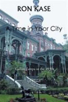 Paperback A Time in Ybor City Book