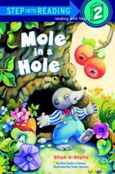Paperback Mole in a Hole (Step-Into-Reading, Step 2) Book
