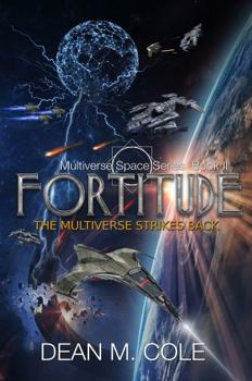 Paperback Fortitude: Multiverse Space Book Two (Dimension Space) Book