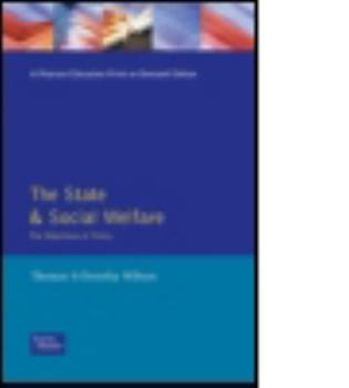 Paperback The State and Social Welfare: The Objectives of Policy Book