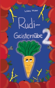 Rudi Geisterrübe 2 (German Edition)
