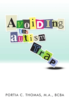 Paperback Avoiding The Autism Trap Book