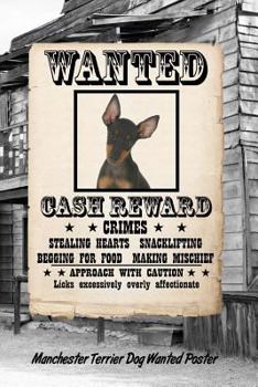 Paperback Manchester Terrier Dog Wanted Poster: Isometric Dot Drawing Paper Notebook Featuring 120 Pages 6x9 Book
