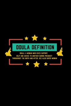 Paperback Doula Definition: Doula notebook and diary for notes 120 lined pages Book