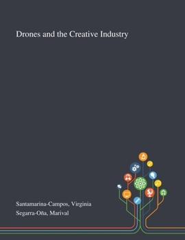 Paperback Drones and the Creative Industry Book