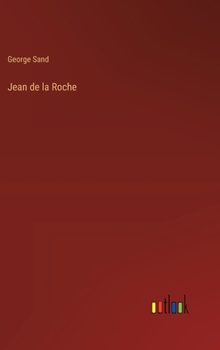 Hardcover Jean de la Roche [French] Book