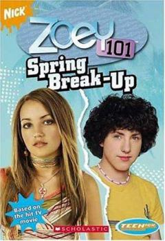 Paperback Zoey 101: Spring Break-Up [With Poster] Book